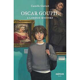 Oscar Goupil A London Mystery (Poche)