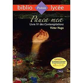 Bibliolycée Pauca meae (Livre IV des Contemplations), Victor Hugo (Poche)