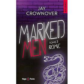 Marked Men Tome 3 nouvelle edition poche Rome (Poche)