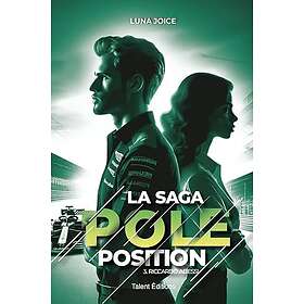 La Saga Pole position Tome 3 Riccardo Adessi, romance Boss/employée dans le monde de la F1 (Grand format)