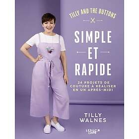 Simple et rapide 24 projets de couture à réaliser en un après-midi (Broché)