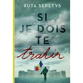Si je dois te trahir (Broché)