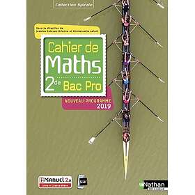 Cahier de maths 2de Bac Pro (Spirales) Livre Licence élève 2019 (Broché)