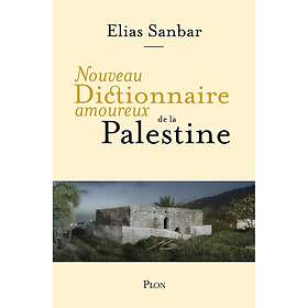 Nouveau Dictionnaire amoureux de la Palestine (Broché)