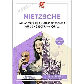 De la vérité et du mensonge au sens extra-moral (Poche)