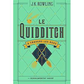 Le Quidditch à travers les âges (Jeunesse)
