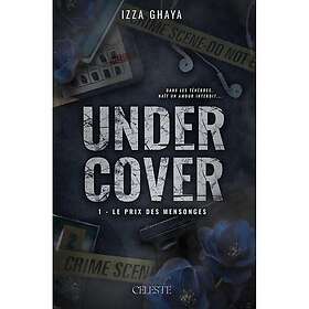 Undercover Tome 1 : Le prix des mensonges (Grand format)