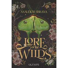 Lore of the wilds (Relié)