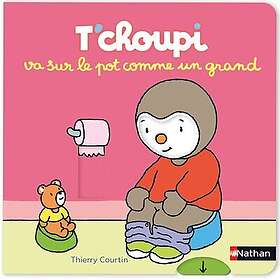 T'choupi va sur le pot comme un grand (Cartonné)