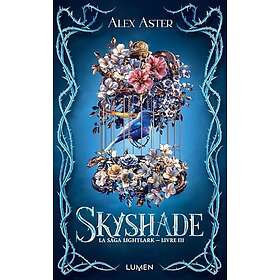 La Saga Lightlark Tome 3 Skyshade (Broché)