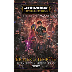 Star Wars La Haute République Braver la tempête (Poche)