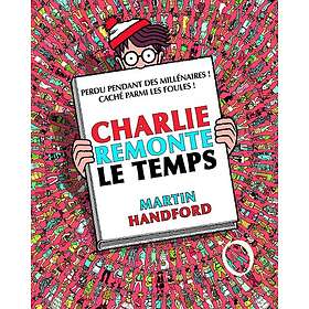 Charlie remonte le temps nouvelle édition (Jeunesse)