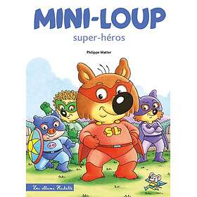 Mini-Loup Super-héros (Jeunesse)