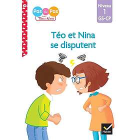 Téo et Nina GS-CP Niveau 1 Téo et Nina se disputent (Poche)