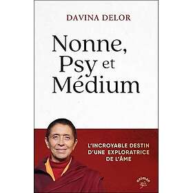Nonne, psy et médium (Broché)