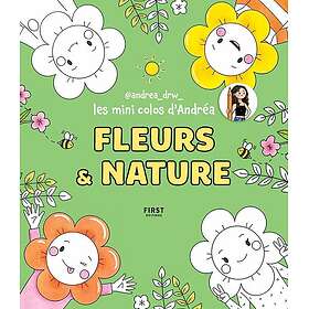 Les Mini Colos d'Andréa Fleurs et nature (Broché)