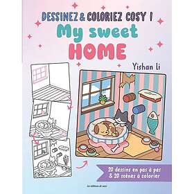 Dessinez & coloriez cosy : My sweet home cosy (Broché)