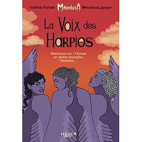 La voix des harpies Bienvenue sur l'Olympe en pleine révolution féministe... (BD)
