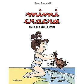 Mimi Cracra au bord de la mer (Broché)