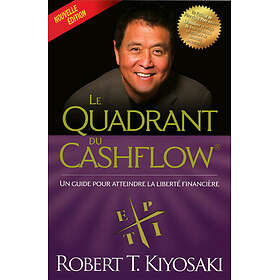 Le quadrant du cashflow (Nouvelle édition ) (Poche)