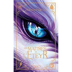 L'empire des ouragans Tome 2 Les maîtres de l'Eteyr (Broché)