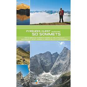 Pyrénées Ouest, 50 sommets Du Pays basque au Luchonnais (Broché)