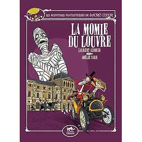 Les aventures fantastiques de Sacré Coeur Tome 3 : La momie du Louvre (Jeunesse)