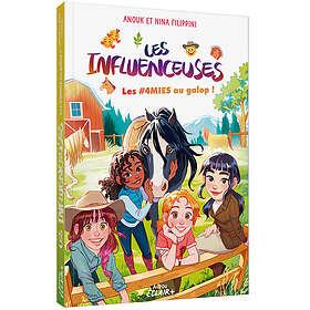 Les Influenceuses Tome 6 Les #4MIES au galop (Broché)