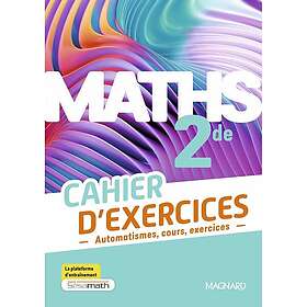 Maths 2de 2025 Cahier d'exercices (Broché)