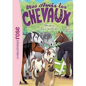 Mes amis les chevaux Tome 51 : Attention, chien méchant (Poche)