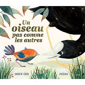 Un oiseau pas comme les autres (Broché)
