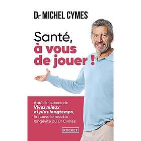 Santé, à vous de jouer (Poche)