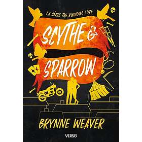 Scythe & Sparrow Série The Ruinous Love (édition française) (Grand format)