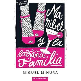 Maribel y la extraña familia (Broché)