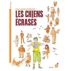 Les chiens écrasés (Poche)