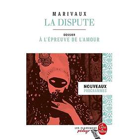 La Dispute (Édition pédagogique) Dossier thématique : La Dispute à l'épreuve de l'amour (Poche)