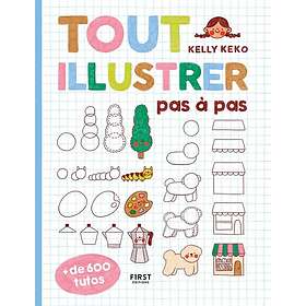 Tout illustrer pas à pas (Broché)