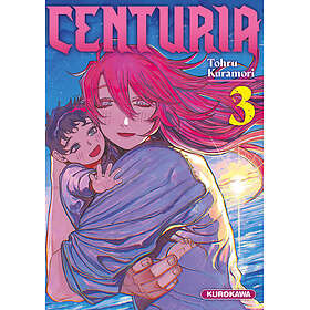 Centuria Tome 3 (Manga)