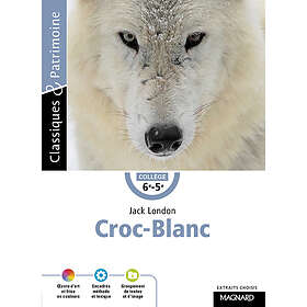 Croc-Blanc Classiques et Patrimoine (Poche)