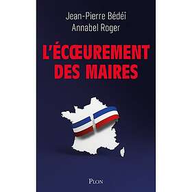 L'Écoeurement des maires (Grand format)