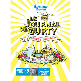 Le journal de Gurty Vacances en Provence (Livre lu)
