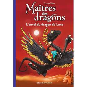 Maîtres des dragons, Tome 06l'envol du dragon de Lune (Poche)