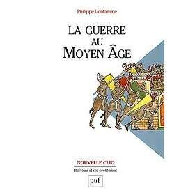 La guerre au Moyen Âge (Broché)
