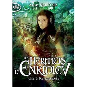 Les Héritiers d'Enkidiev tome 1 Renaissance (Poche)