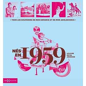 Nés en 1959 Le livre de ma jeunesse (Cartonné)