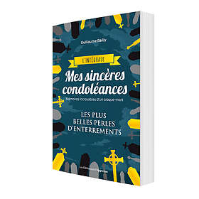 Mes sincères condoléances L'intégrale (Grand format)