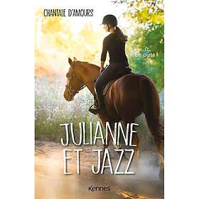 Julianne et Jazz Tome 1 En piste (Broché)