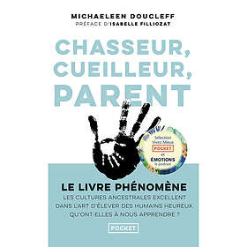 Chasseur, cueilleur, parent (Poche)