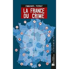 La France du crime (Broché)