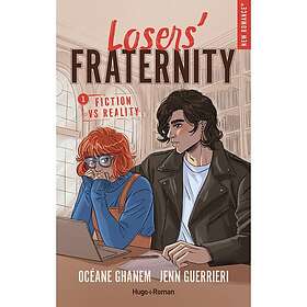 Losers' Fraternity Tome 01 Fiction VS Reality (Grand format)